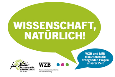 Visual Wissenschaft, natürlich MfN und WZB